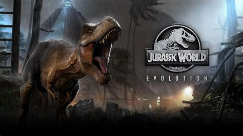 Jurassic World Evolution .